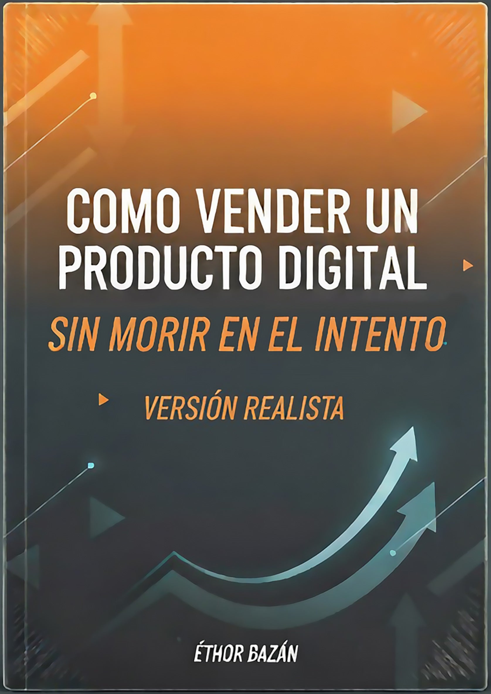 Como vender un producto Digital sin morir en el intento.-
